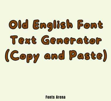 Old English Font Text Generator (Copy and Paste)